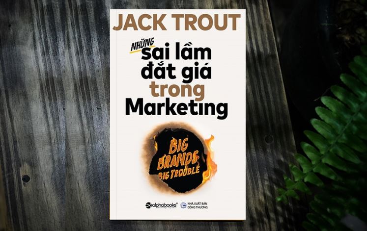 Những bài học đắt giá từ sai lầm trong marketing