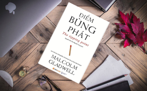 "Điểm Bùng Phát" của Malcolm Gladwell