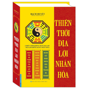 Thiên Thời - Địa Lợi - Nhân Hòa