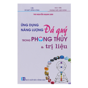 Ứng dụng năng lượng đá quý trong phong thủy và trị liệu