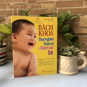 Bách Khoa Thai Nghén, Sinh Nở Và Chăm Sóc Bé