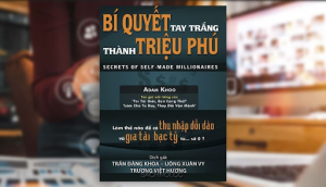 Cuốn sách "Bí quyết trắng tay trở thành triệu phú" của Adam Khoo